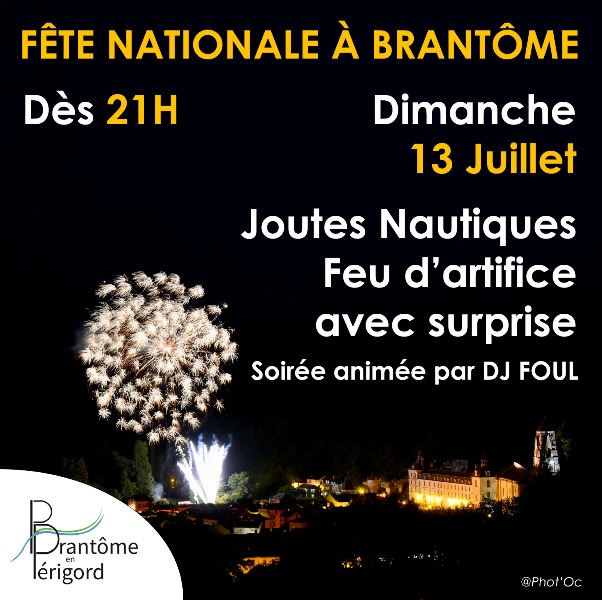 Fête du 14 juillet  Brantôme en Périgord