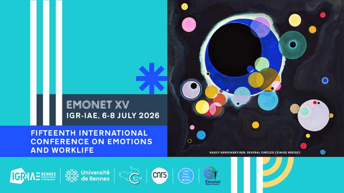 Fifteenth International Conference on Emotions and Organizational Life (‘Emonet XV’), IGR-IAE Rennes, Rennes