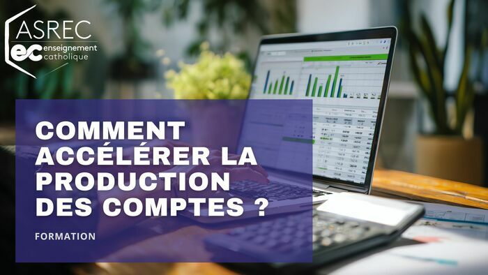 Formation – Comment accélérer la production des comptes ?, TOURS, Tours