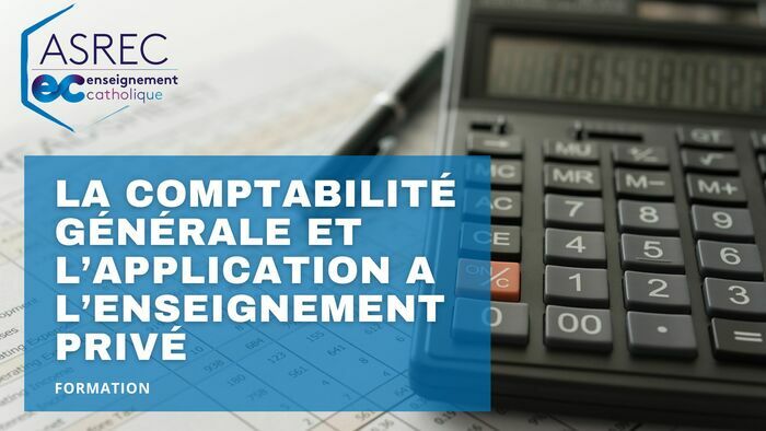 Formation - La comptabilité générale et l'application à l'enseignement privé TOURS Tours