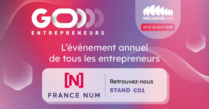 France Num au salon GO Entrepreneurs, Paris La Défense Arena, Nanterre