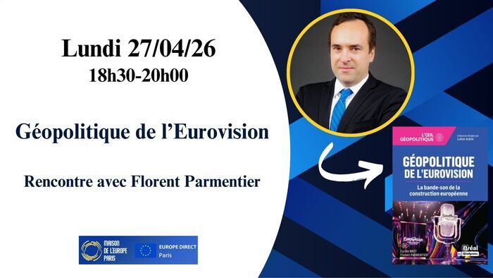 Géopolitique de l’Eurovision !, Maison de l’Europe de Paris, Paris