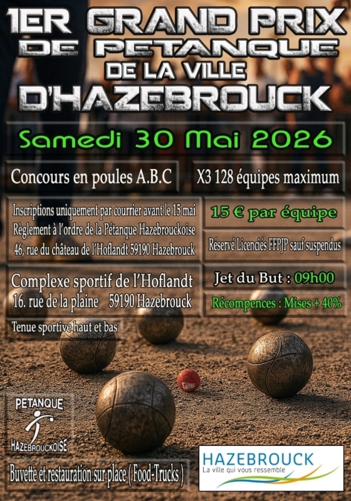 Grand Prix Pétanque Ville d'Hazebrouck Complexe sportif de l’HOFLANDT Hazebrouck