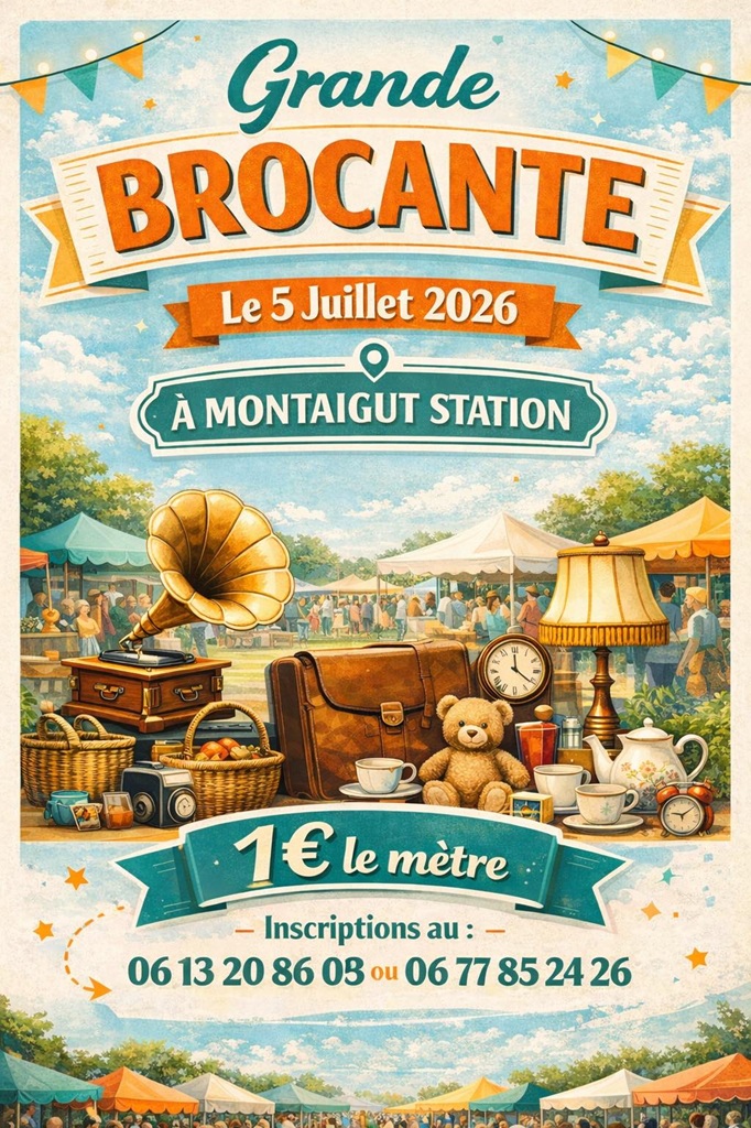 Grande brocante Montaigut Station Montaigut-le-Blanc 2026-07-05