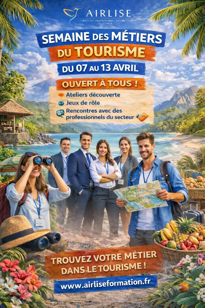 Invitations à la découverte des métiers du tourisme avec Airlise Formation, Airlise Formation, Saint-Paul