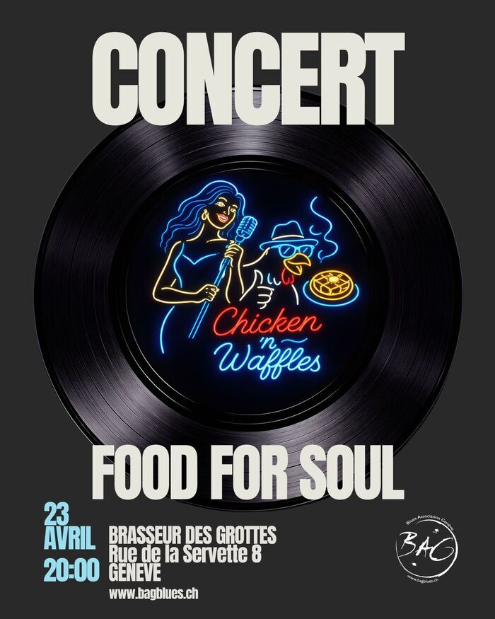 Jam session au BAG avec en ouverture : Chicken N&rsquo;Waffles, Autre lieu, Genève