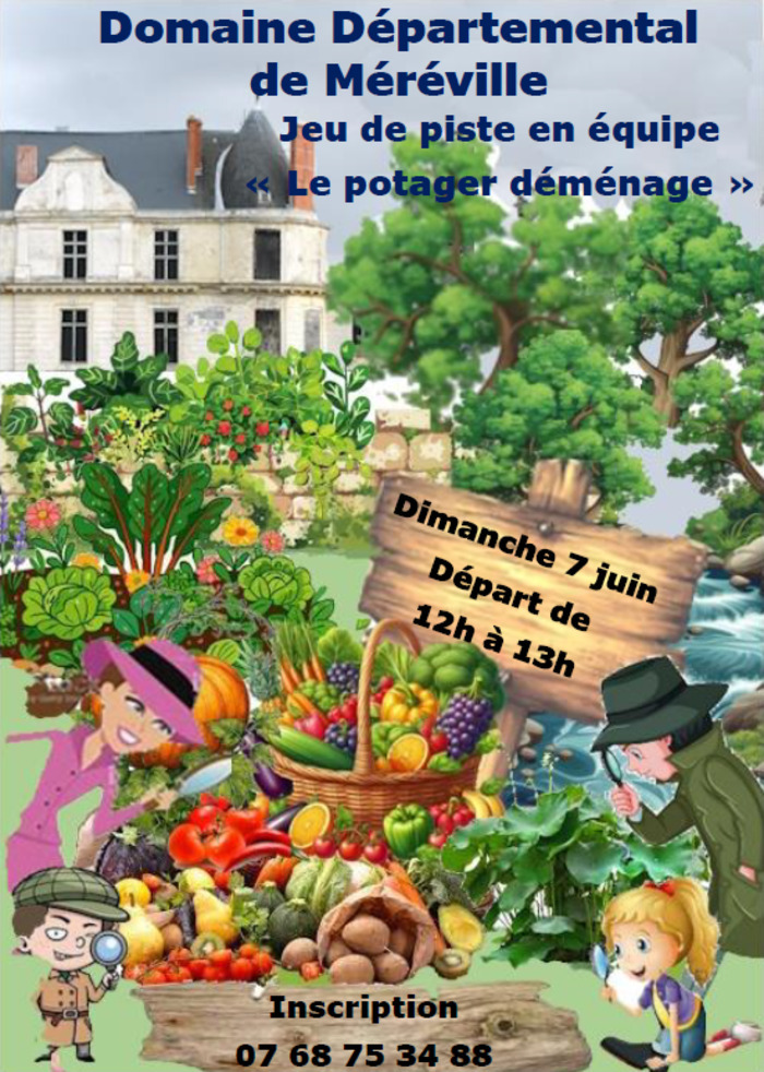 Jeu de piste : Le potager déménage Domaine départemental de Méréville Le Mérévillois