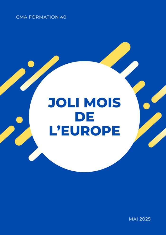 JOLI MOIS DE L'EUROPE CFA des Landes 170 chemin Gustave Eiffel 40000 MONT DE MARSAN Mont-de-Marsan