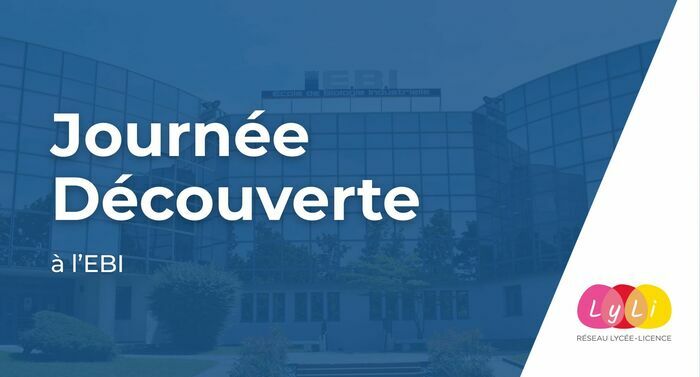 Journée Découverte à l&rsquo;EBI, EBI, Cergy