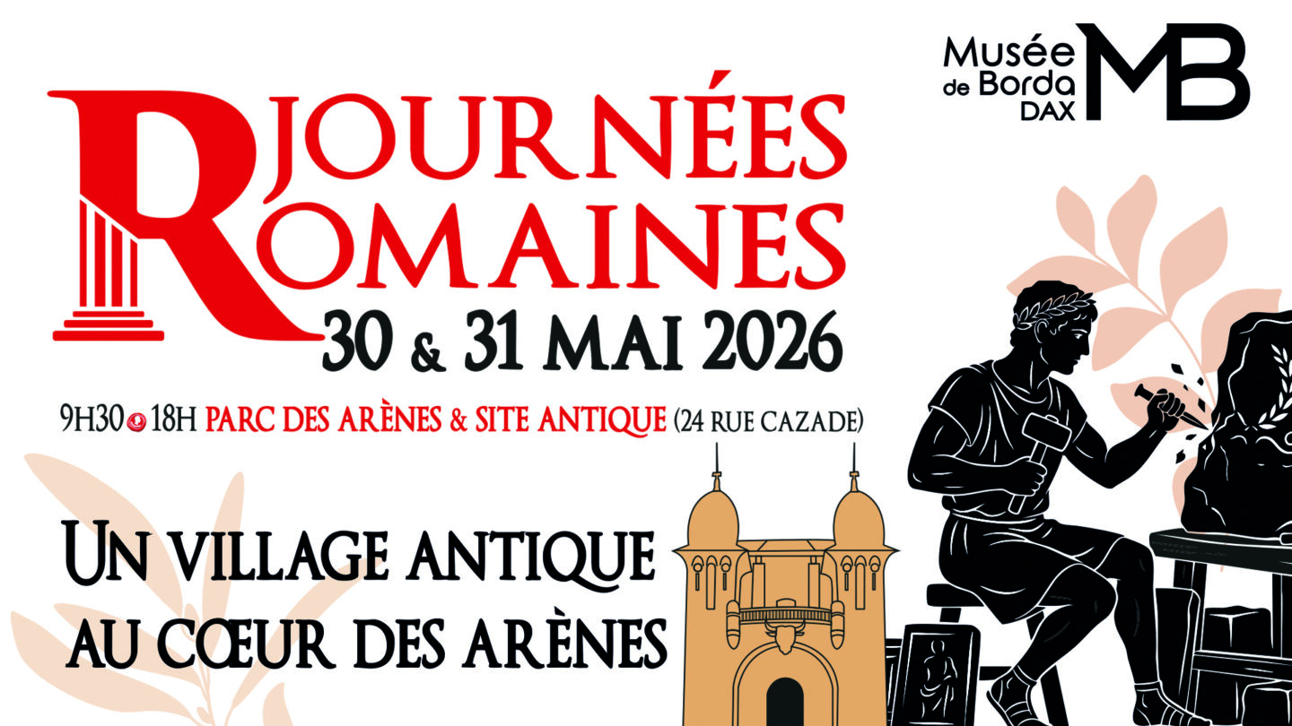 Journées romaines Arènes et site antique Dax 2026-05-30