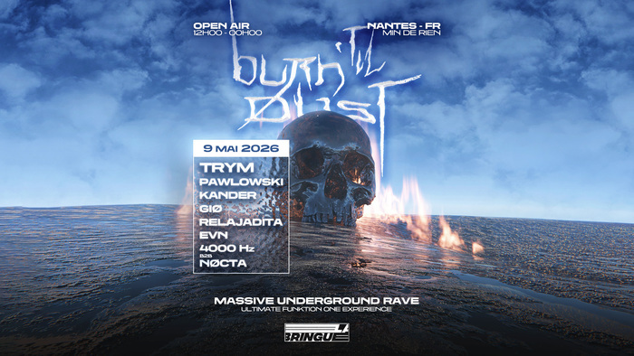 La Bringue : Burn ’til Dust Min de Rien Nantes