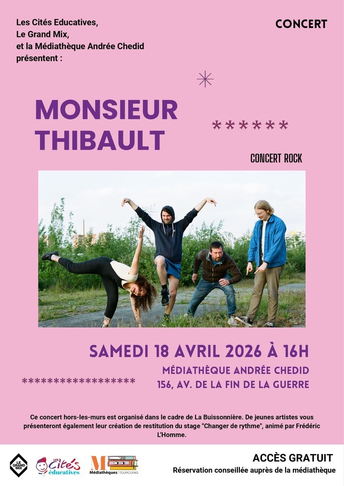 La Buissonnière #6 : concert de restitution par les participants au stage et le groupe Monsieur Thibault, Médiathèque Andrée Chedid, Tourcoing