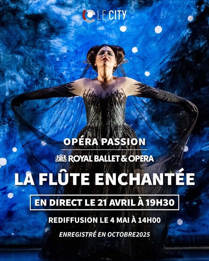 LA FLÛTE ENCHANTÉE (Opéra Passion), Cinéma Le City, Genève