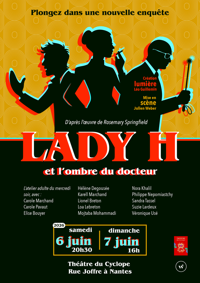Lady H et l'ombre du docteur Théâtre du Cyclope Nantes