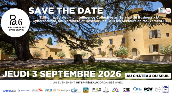 Le Business est dans le Pré - Edition 6 Château du seuil Aix-en-Provence