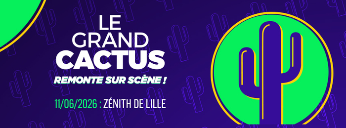 Le Grand Cactus, Zénith de Lille, Lille