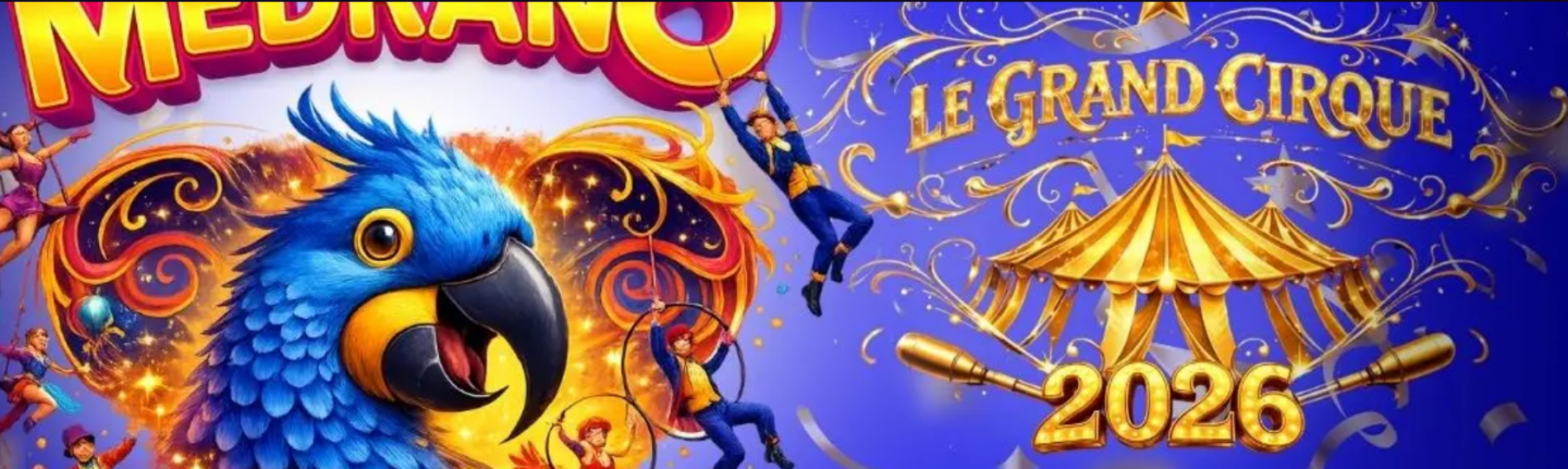 LE GRAND CIRQUE MEDRANO LA LEGENDE DE L'OISEAU BLEU Avenue du Palais des Expositions Perpignan 2026-05-30