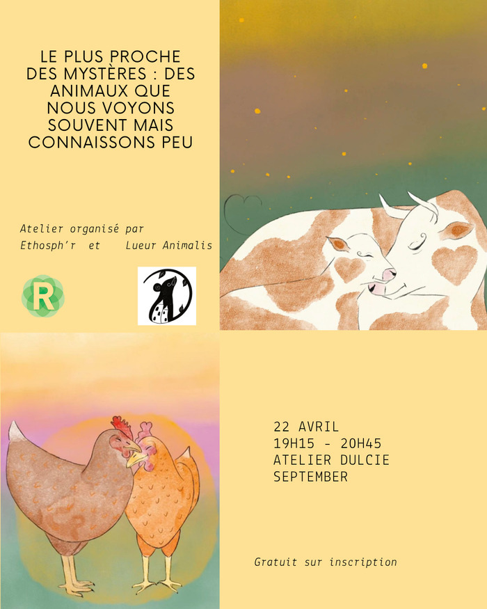 Le plus proche des mystères : découvrons les vaches et les poules qui nous sont si familières !, Atelier Dulcie-September, Nantes
