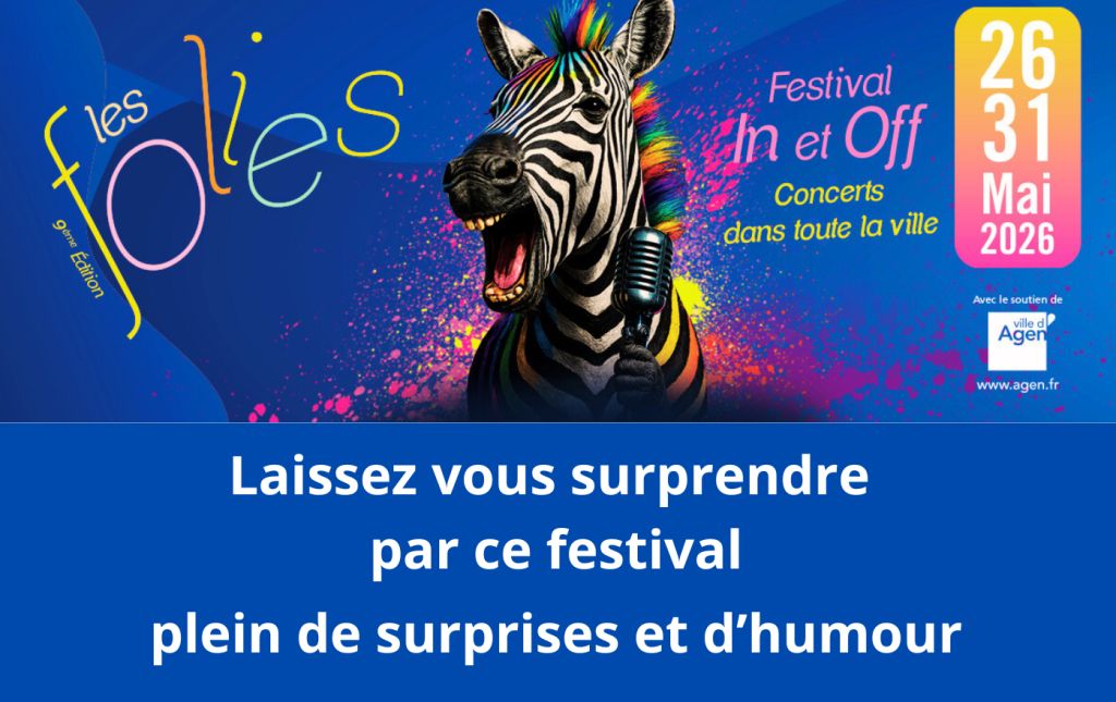 Les Folies Vocales Dans les rues de la ville Agen 2026-05-26
