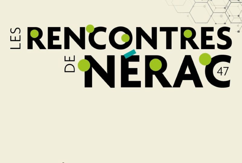 Les Rencontres de Nérac conférences gratuites # 4 Cinéma Le Margot Nérac Nérac 2026-09-12
