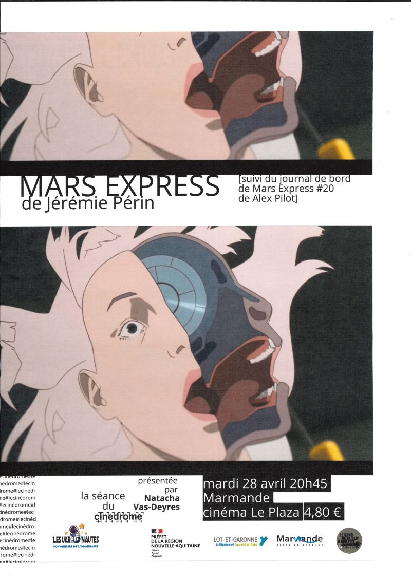 Les Ukraunautes Séance du Cinédrome Mars Express de Jérémie Périn au Cinéma le Plaza Cinéma Le Plaza Tonneins