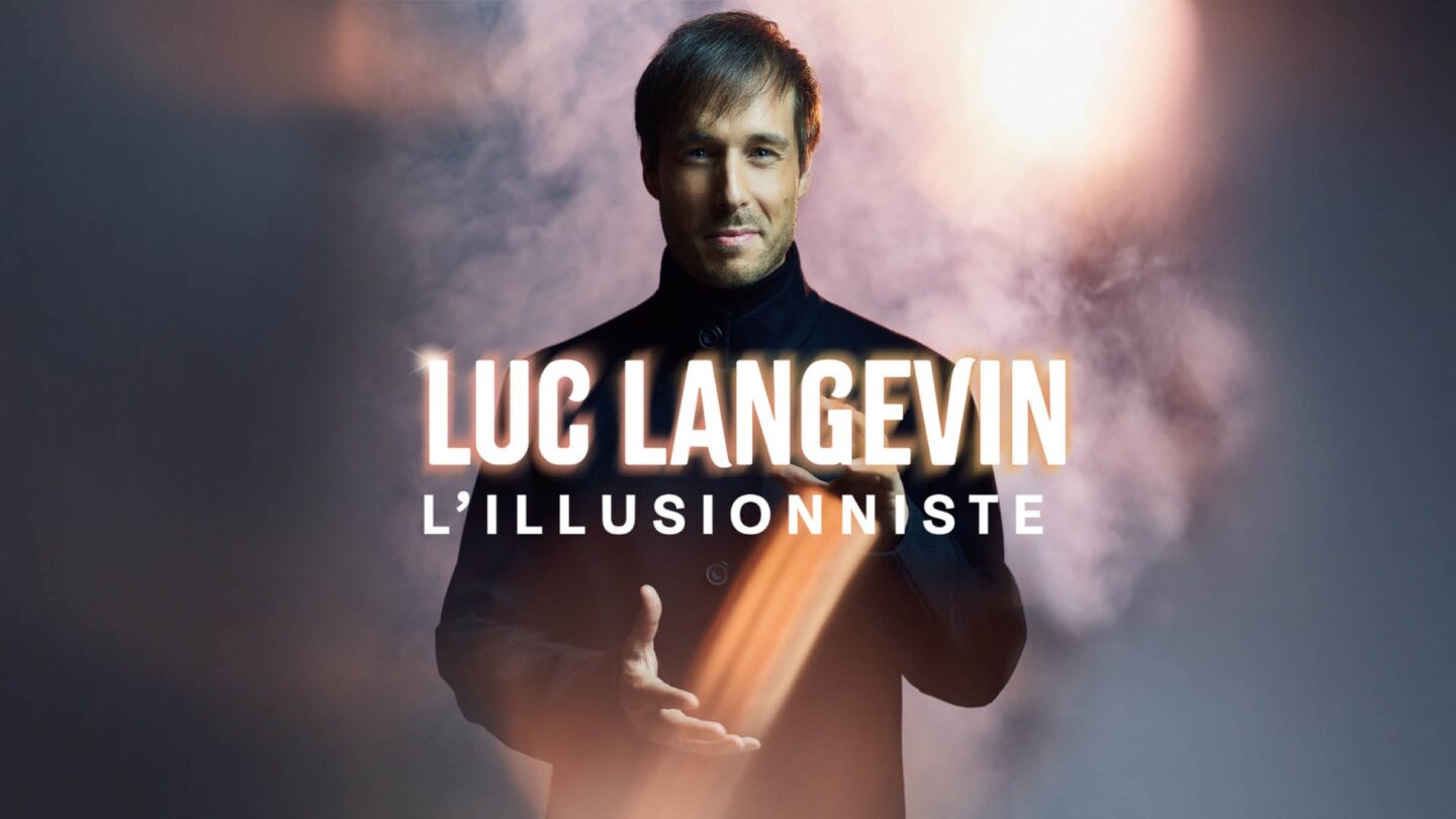 LUC LANGEVIN – L&rsquo;ILLUSIONNISTE – LUC LANGEVIN – L’ILLUSIONNISTE L&rsquo;AMPHITHEATRE Lyon
