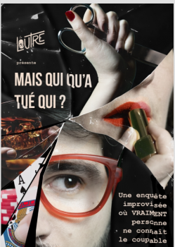 Mais qui qu&rsquo;a tué qui ? Fabrique à Impros (La) Nantes