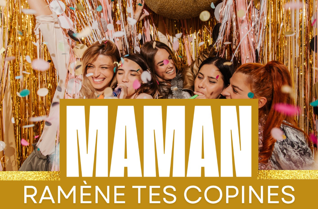 Maman, ramène tes copines ! Salle de Bretou Eymet