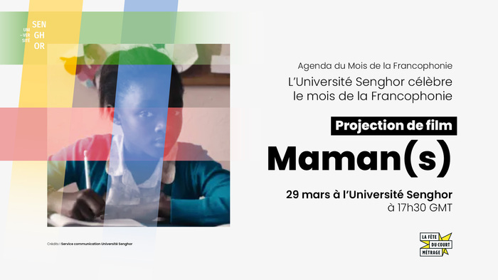 Maman(s), Université Senghor Alexandrie, Alexandrie