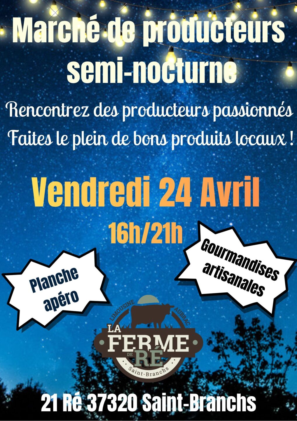 Marché de Producteurs semi-nocturne La Ferme de Ré 21 Lieu-dit Ré Saint-Branchs 2026-04-24
