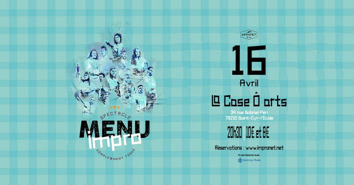 Menu Impro, Case Ô Arts, Saint-Cyr-l&rsquo;École