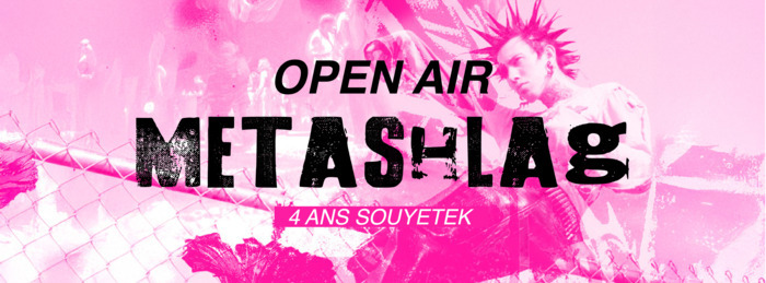 METASHLAG : 4 ANS SOUYETEK Quai Deschamps Bordeaux