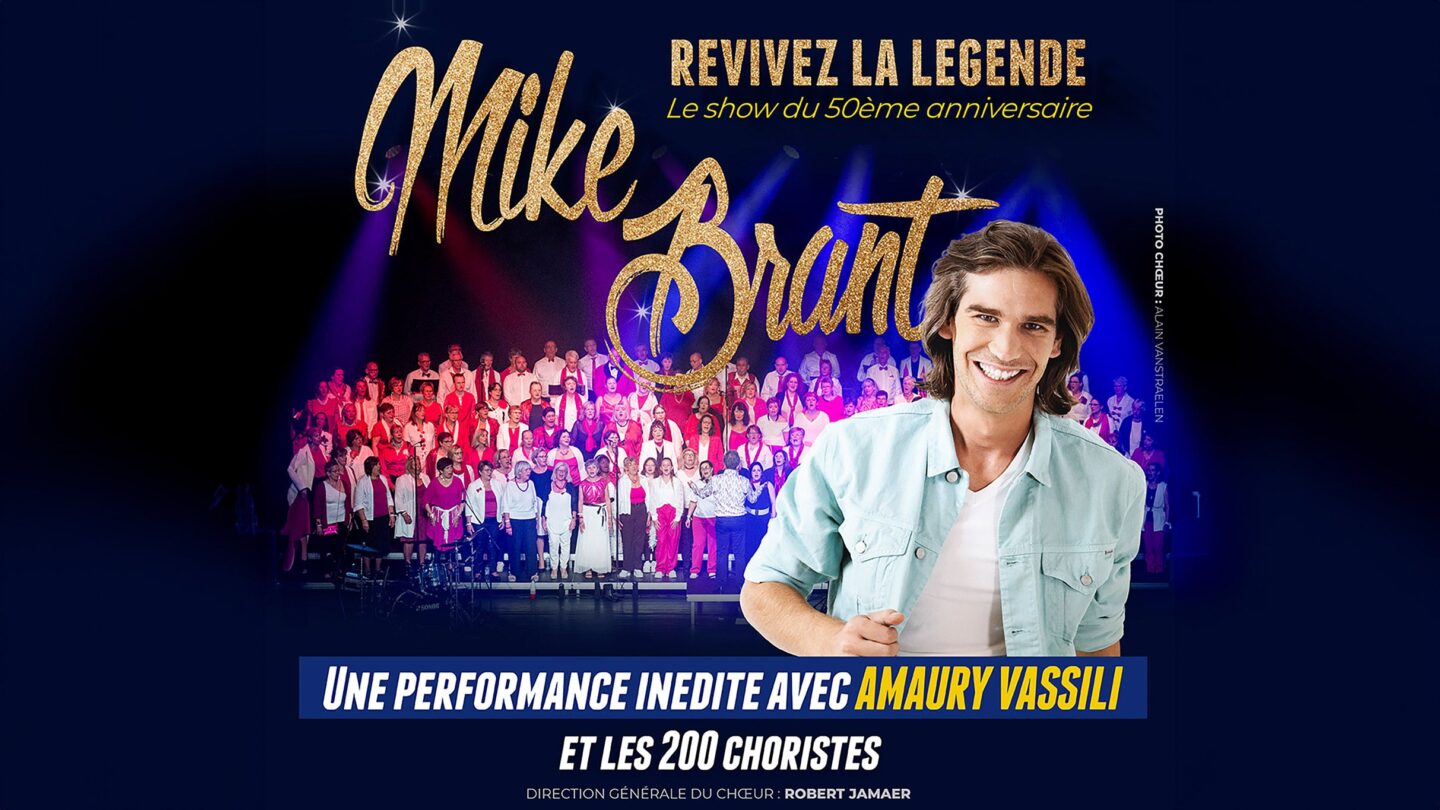 MIKE BRANT 50 ANS AVEC AMAURY VASSILI – MIKE BRANT 50 ANS POLE SPORTS ET LOISIRS – VAUJANY Vaujany