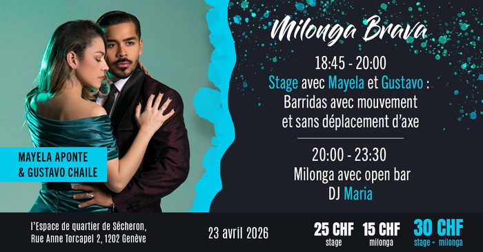 Milonga Brava avec Mayela Aponte & Gustavo Chaile, Espace de quartier Sécheron, Genève