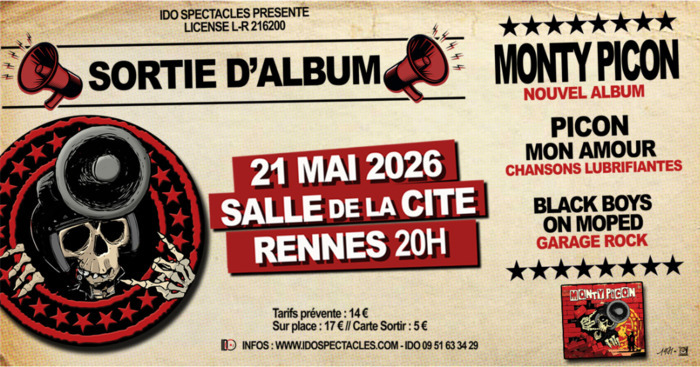 MONTY PICON + Picon Mon Amour + Black Boys On Moped – 21 mai – Salle de la Cité Salle de La Cité Rennes