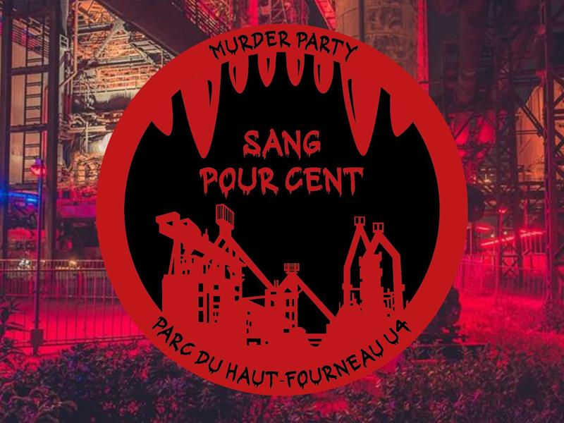 Murder Party Sang pour cent  Uckange