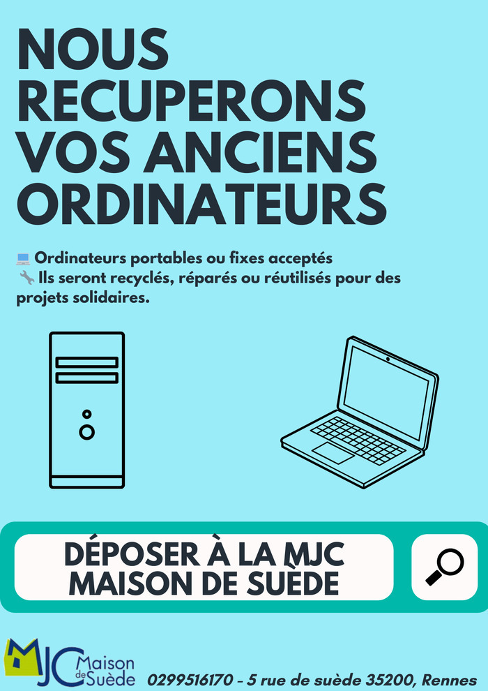 Nous récupérons vos anciens ordinateurs ! MJC maison de suède Rennes