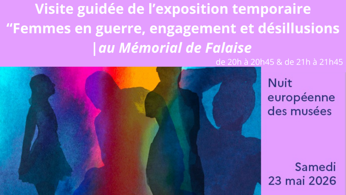 Nuit européenne des musées au Mémorial de Falaise 12 Place Guillaume le Conquérant Falaise 2026-05-23