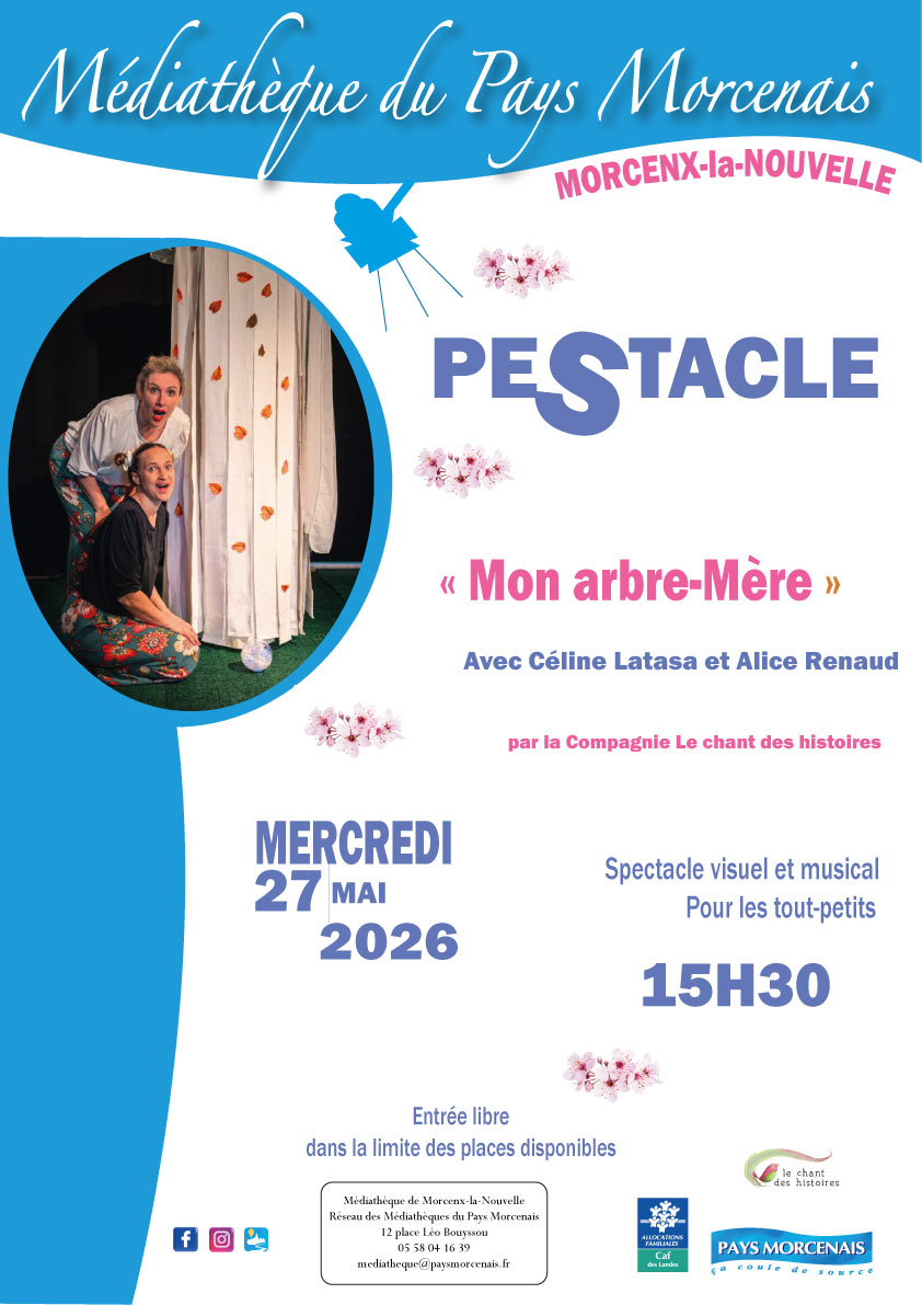 Pestacle mon arbre-Mère 12 Place Léo Bouyssou Morcenx-la-Nouvelle 2026-05-27