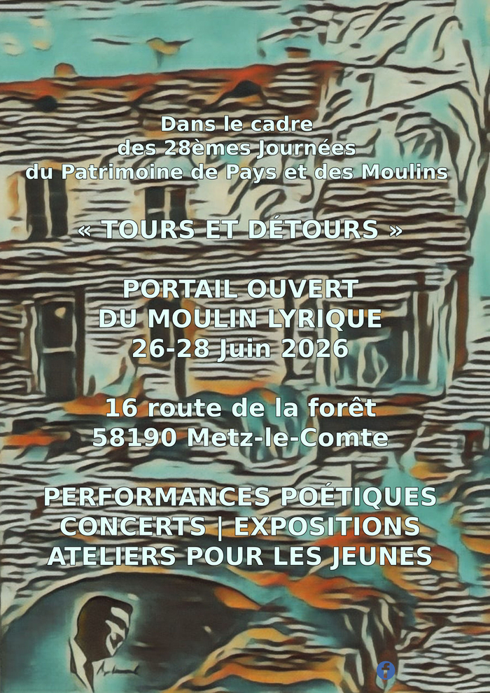 Portail ouvert du Moulin lyrique : deuxième édition Le Moulin lyrique Metz-le-Comte