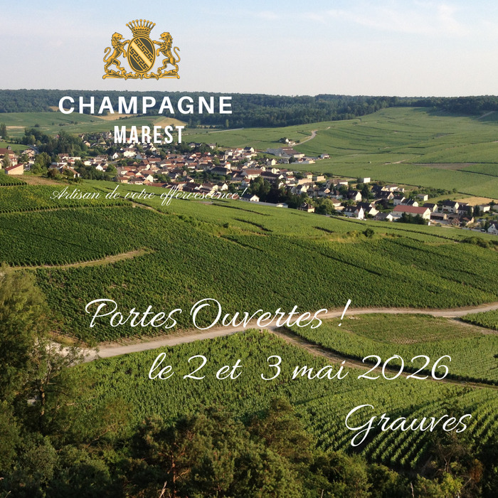 Portes ouvertes champagne Marest 2 et 3 mai 2026 (51) Grauves Champagne Marest Grauves