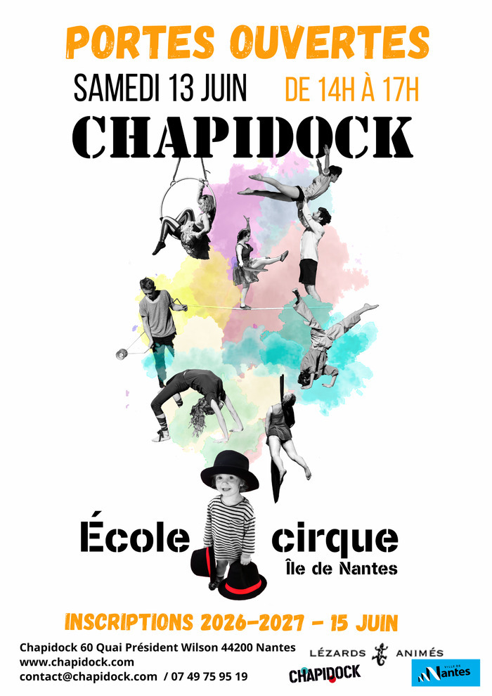 Portes Ouvertes école de cirque Chapidock, Le Chapidock – école des arts du cirque, Nantes