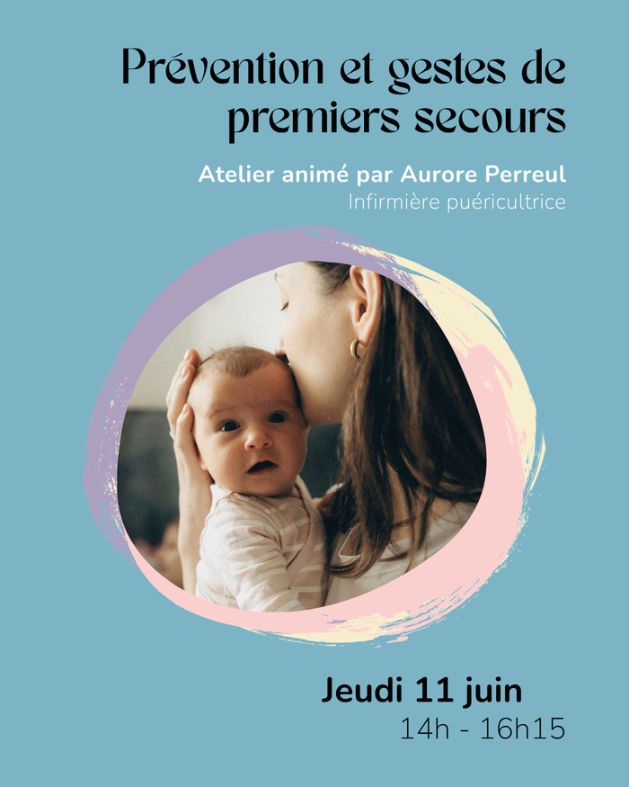 Prévention des accidents domestiques et gestes de premiers secours Maison de quartier Bottière Nantes