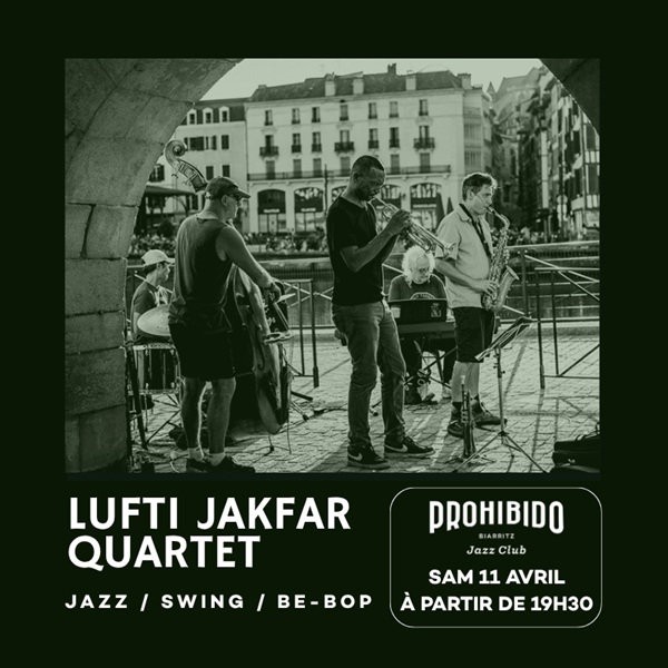 Prohibido Biarritz Jazz Club Lutfi Jakfar Quartet Prohibido Biarritz