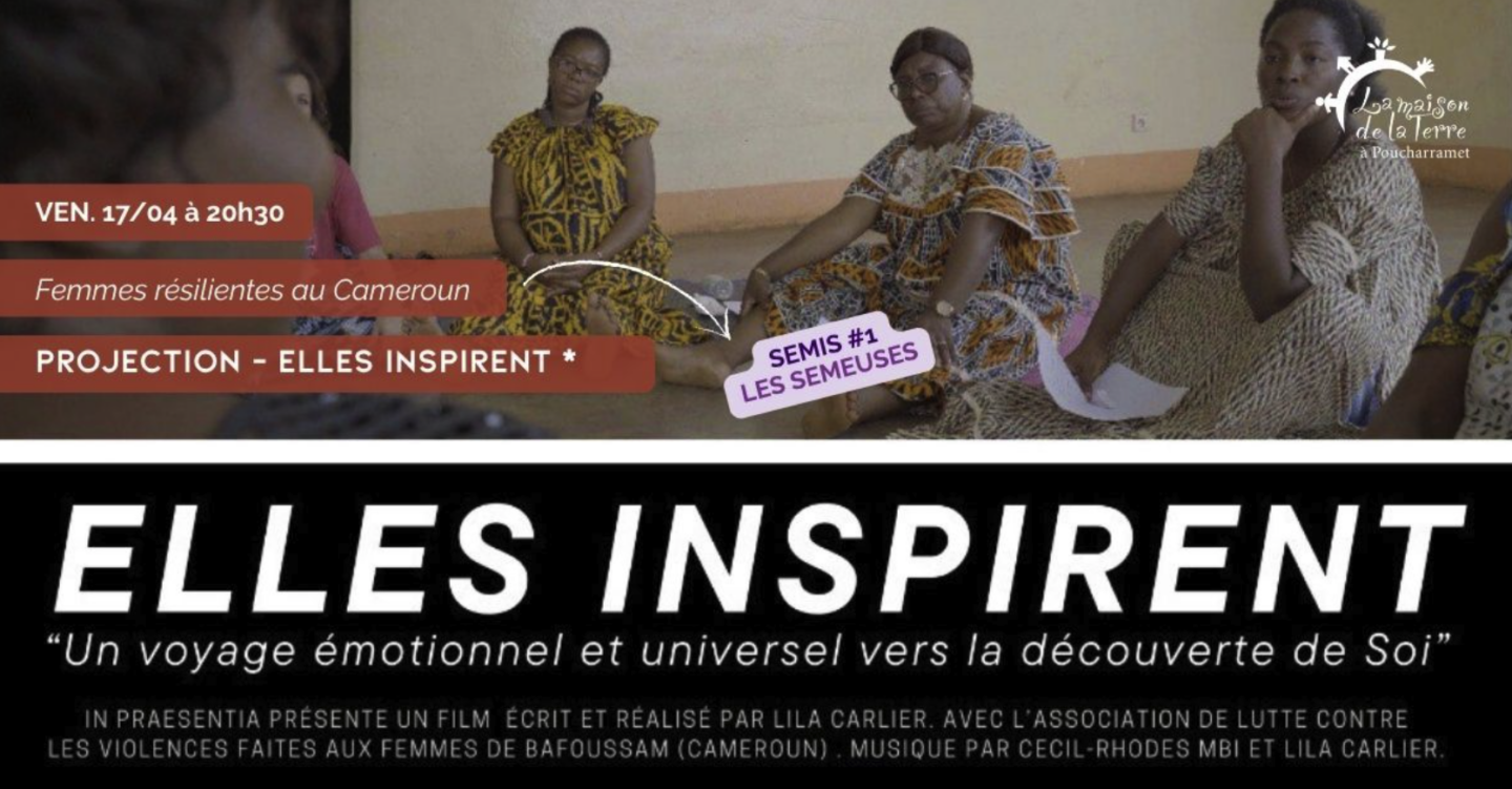 PROJECTION FILM ELLES INSPIRENT LA MAISON DE LA TERRE Poucharramet