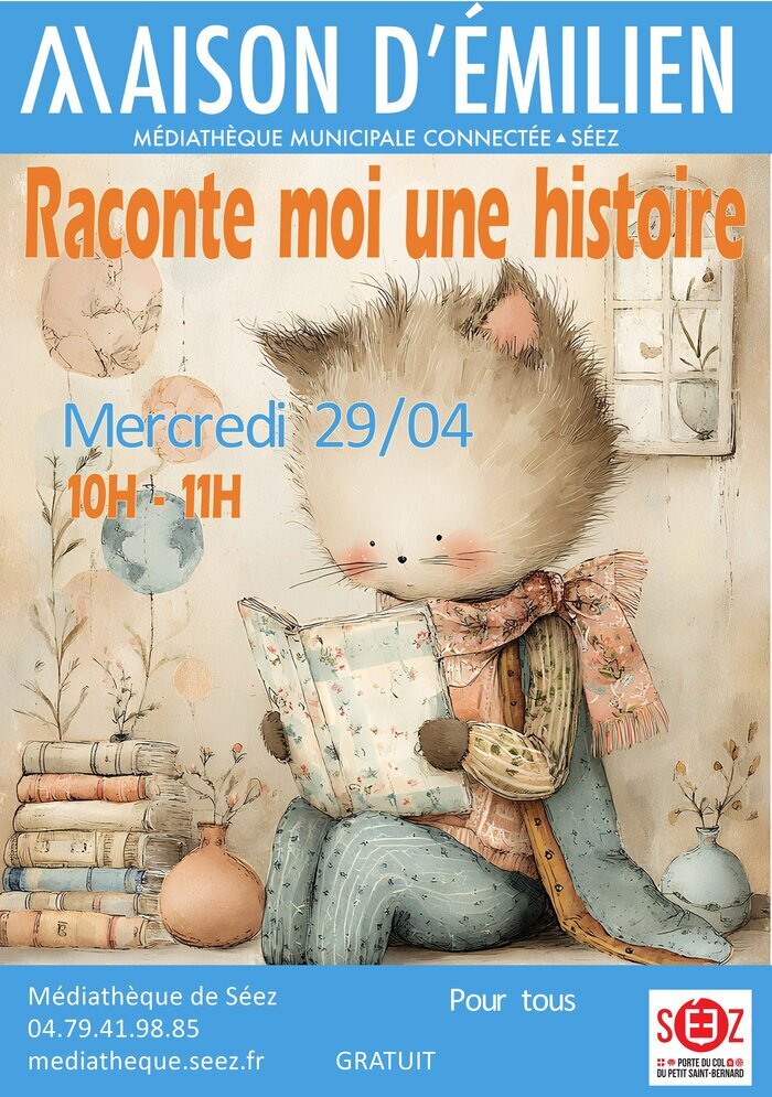 Raconte-moi une histoire !, Maison d&rsquo;Emilien – Médiathèque de Séez, Séez