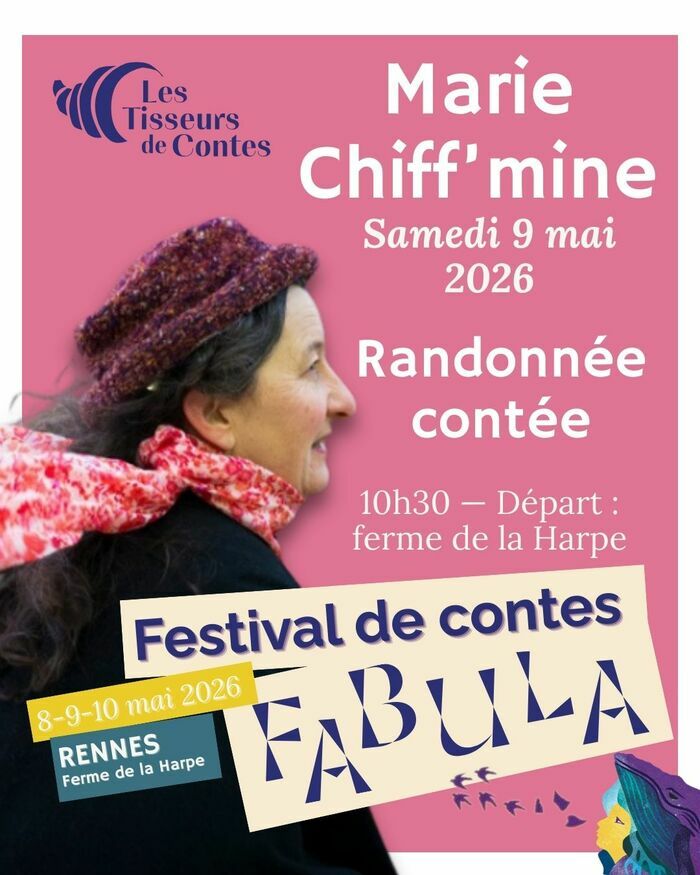 Randonnée contée (9 mai 2026) – Marie Chiff’mine | Festival Fabula Ferme de la Harpe Rennes Rennes