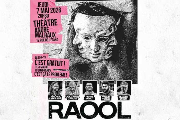 Raool, Théâtre André Malraux, Le Chesnay-Rocquencourt