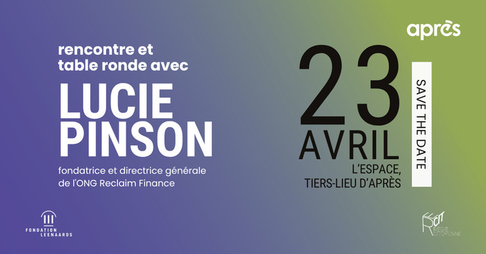 Rencontre avec Lucie Pinson de Reclaim Finance, L&rsquo;ESPACE, tiers-lieu d&rsquo;après, Genève