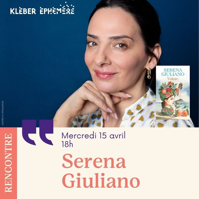 Rencontre avec Serena Giuliano, Kléber Éphémère, Strasbourg